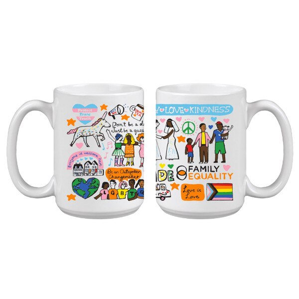 White ceramic mug with colorful illustrations and text promoting LGBTQ+ inclusion, kindness, equality, and family diversity.